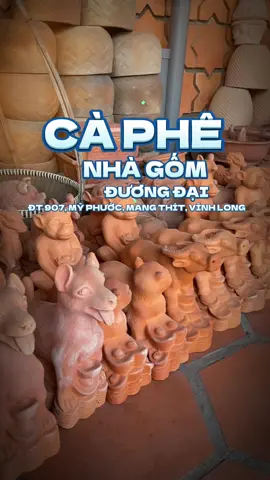 Chủ nhật hôm nay bạn đi đâu, nếu ở Vĩnh Long mời các bạn đến cà phê nhà gốm đương đại nha.địa chỉ mình có để trong video.  #vinhlongdidau #tiktokvietnam #coffee #vinhlong64 #vinhlong #vinhlongquetoi #review #xuhuong #caphevinhlong #tiktokgiaitri #vinhlongreview #amthuc #gomdovinhlong #vuongquocgomdovinhlong #gommangthit #mangthit 