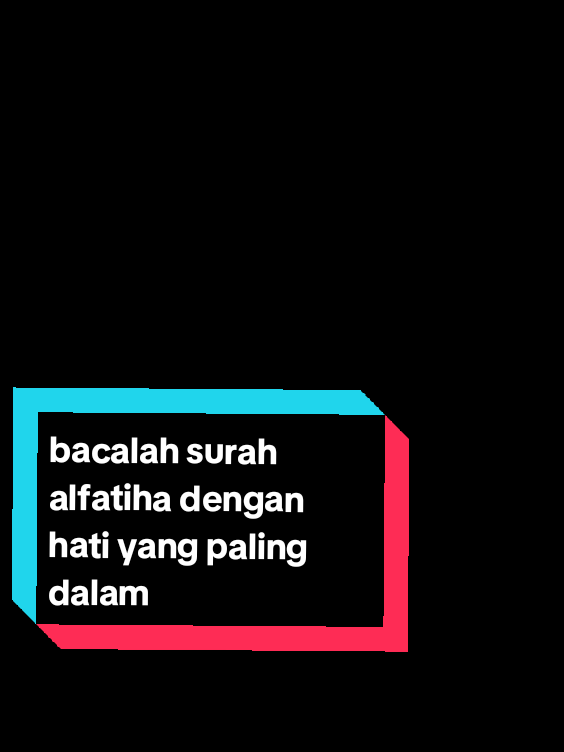 bacalah surah alfatiha dengan hati yang paling dalam #dakwah #fyp #fypシ゚ #motivation #bersyukur 