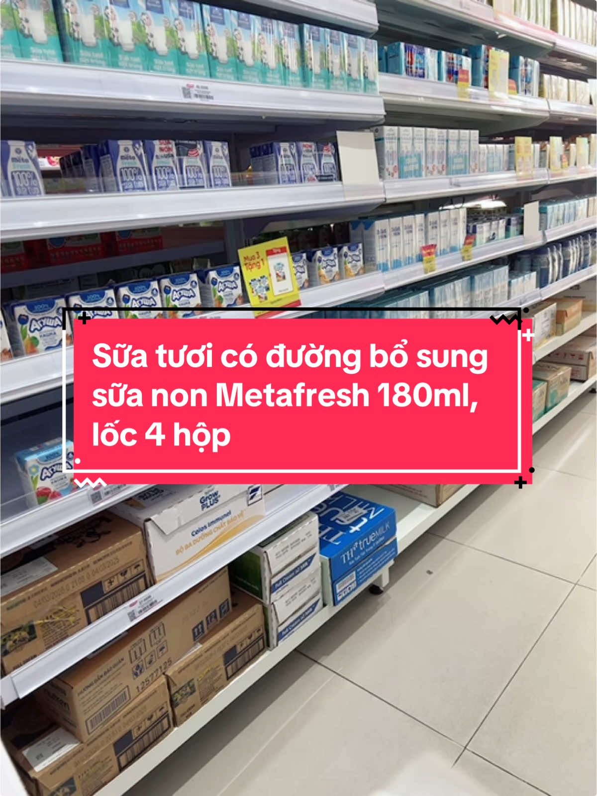 Sữa tươi có đường bổ sung sữa non Metafresh 180ml, lốc 4 hộp#metafresh #suatuoi #suanon #concung #xuhuong #suachobe #mebimsua 