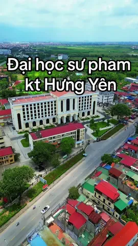 Trường đại học spkt Hưng Yên toạ lạc tại xã Dân Tiến Huyện Khoái Châu#truongdaihoc#spkthy#dantien#khoaichau #hungyen89 #flycam4k #comxeko8386 