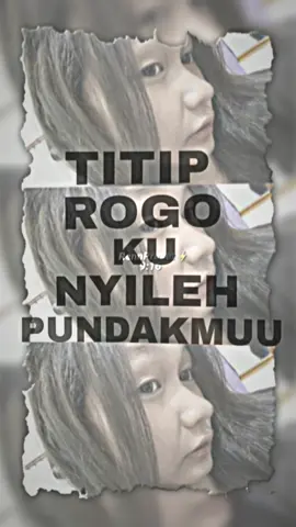 titip rogoku #presetalightmotion #lagujawa #presetdibawah5mb #rennpreset⚡ #siyahsupreset⚡ #jepara24jam #fyp #foryou @018  cr: @𝙔𝙖𝙝𝙨𝙪'𝘼.𝙈⚡