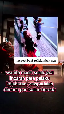 #vidioviral #edukasi  #respect #hatihati  #moment  #fyp #fypviralシ 