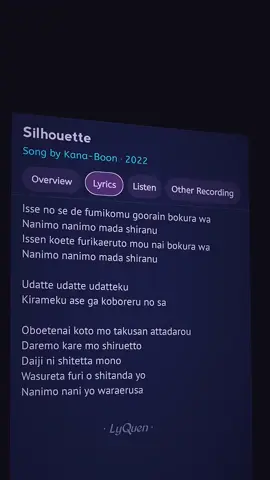 Silhouette 🎧 ~ Lyrics Music 🎶 #kanaboon #silhouette #naruto #lyrics #lirik #song #music #lyrics_songs #foryou #lyriqueen 