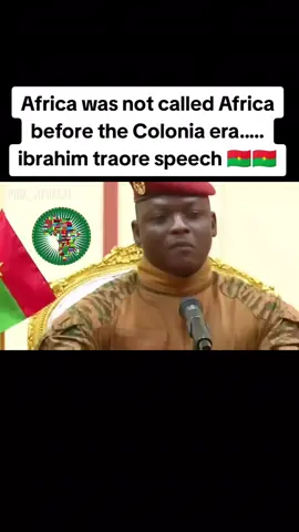 Africa was not called Africa before the Colonia era. the Romans came with their soldiers, f®u§ht conquered claimed remame and extended the name from beyond Ethiopia to the whole continent. ibrahim traore speech. Africa history. #africantiktok #HistoryTime #africanhistory #ibrahimtraore #africanhistoryforgotten #haitiantiktok🇭🇹 #caribbean #name 