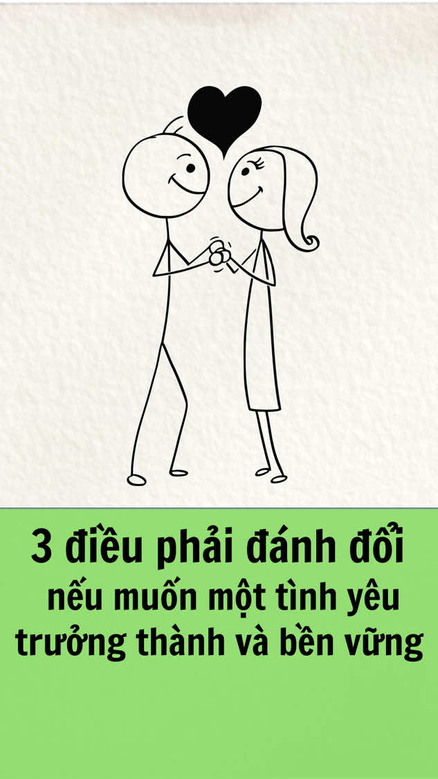 3 điều phải đánh đổi nếu muốn 1 tình yêu trưởng thành và bền vững #danhdoi #truongthanh #benvung #hoanhao #caitoi #hoccachyeu  #overthinking #overthinker #conanover #tamtrang #Nguoinhaycam #chualanhcamxuc #videochualanh #banthancuatoi #tiktokvn #thamtucuocdoi