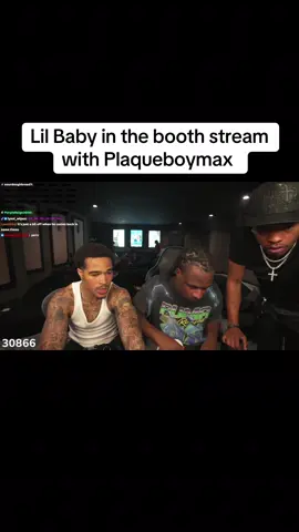 Plaqueboymax and Lil Baby #plaqueboymax #lilbaby #inthebooth #studio #stream #fyp #viral 