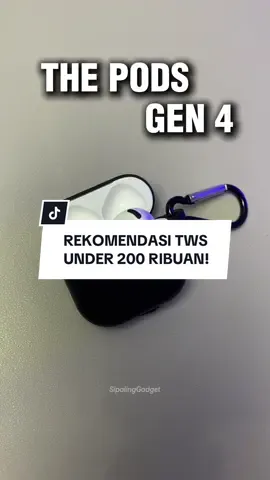 Beli TWS ini bisa hemat 800rb? -Review TWS THE PODS GEN 4 Active Noice Cancellation #thepodsgen4 #twsthepods #thepods #tws #rekomendasitws 