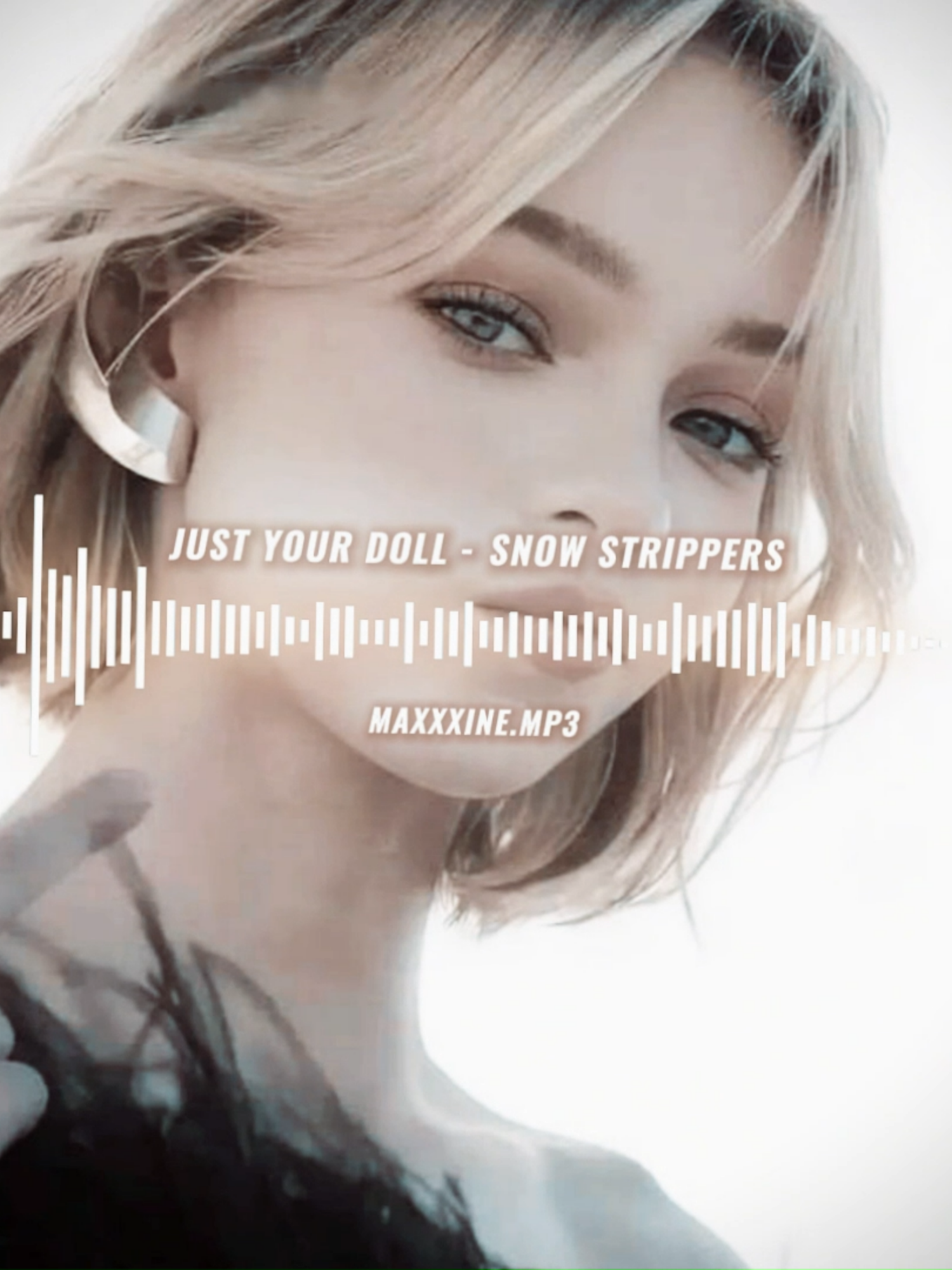 just your doll | #maxxxine.mp3 #audiosforedits #editaudio #fyp #presplitaudios #foryoupagе #sounds #soundsforedits #justyourdoll #snowstrippers