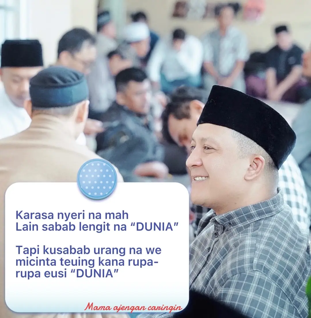 Kanyerian ku dunya…😔#katakatamutara #fypシ゚ #fy #ajengancaringin #pepatahkata #tauhid #tasauf #musica #kata 