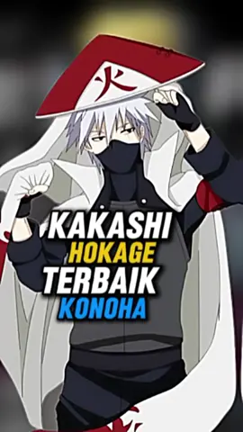 Kakashi, Hokage Terbaik Di Konoha #anime #naruto #narutoshippuden #boruto 