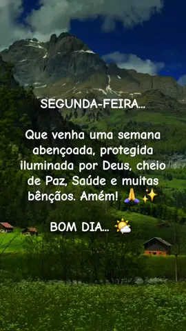 #segundafeira #bomdia #semanaabençoada 