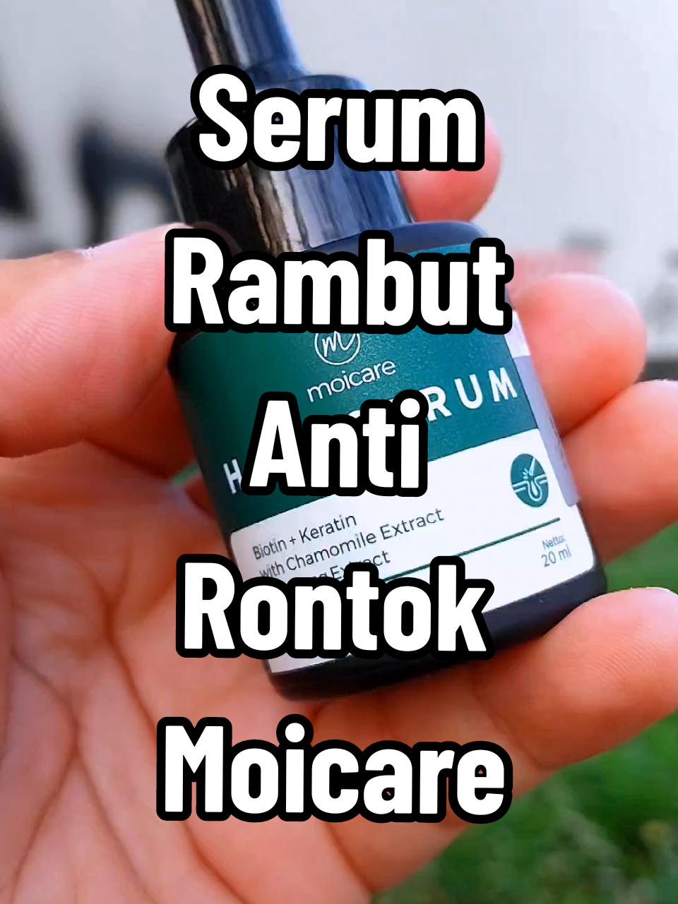 Serum Rambut Anti Rontok, moicare Hair Serum dengan chamomile dan extract ginseng #serum #serumrambut #serumrambutviral #serumantirontok #moicare #moicarehairserum #xyzabc #cuantanpabatas 