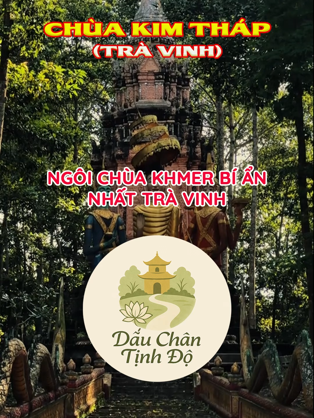 Ngọn tháp vàng rực rỡ giữa lòng Trà Cú – nơi lưu giữ linh hồn văn hóa Khmer. ✨🙏 #DauChanTinhDo #phatgiao #vietnamkhampha #dulichtamlinh #ChuaKimThap #TraCu #TraVinh