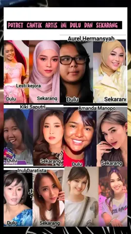 potret Cantik artis ini Dulu dan sekarang #CapCut 