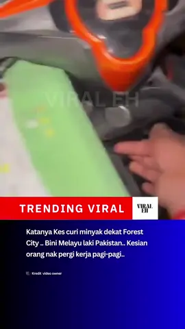 Katanya Kes curi minyak dekat Forest City .. Bini Melayu laki Pakistan.. Kesian orang nak pergi kerja pagi-pagi.. #justiceforzara #infosemasa #terkiniviral #malaysiatrending #viraleh 