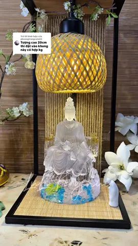 Trả lời @phuongtrangcute83 Tượng cao 20CM phù hợp đèn này nha chị #Lulifengshui #phatphap #tuongphat #quanamtutai#quanaredecor