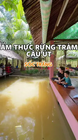 Khu ẩm thực sinh thái Rừng Tràm Cậu Út là một nơi k chỉ ăn uống mà còn là nơi chữa lành sau những ngày làm việc... nơi gia đình vui vẻ bên nhau cuối tuần ❤️ #hyhithikdi #cantho #soctrang #review #quananngon #viral 