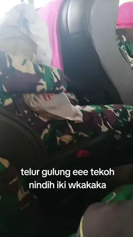 #telor#gulung#eee#teko#nindih#iki#kokdurung#teko#teko#iki#