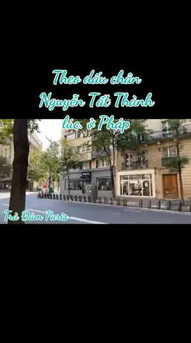 Cùng soạn giả Trần Trung Quân theo dấu chân của thanh niên Nguyễn Tất Thành khi ở Pháp . + Soạn giả Trần Trung Quân là tác giả của các tác phẩm: Cụm A22, Gián Điệp Nhị Trùng, Lái Buôn Tổng Thống, Hồi Ký Trong Lòng Địch. Yt: Trà Đàm Paris, TD3TV, TTQ Paris, Học Giả Đỗ Thông Minh. #xuhuong #trend #HCM #French #lichsuvietnam #redbull #parkyfake 
