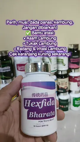 #hexfidabharata #lambungsehat #asamlambung #fyp #tiktoksehat #produkherbal #cekkeranjangkuning 