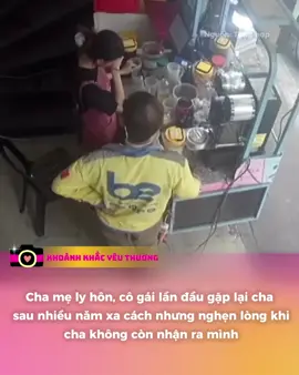 Cô gái khóc nức nở vì cha không còn nhận ra mình sau nhiều năm cha mẹ ly hôn #chavacongai #fly #khoc 
