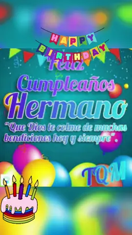 ##feliz #cumpleañosfeliz #hermano #te 