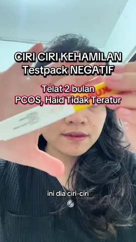 Ciri ciri kehamilan, Testpack Negatif !! Kalian pcos haid tidak teratur? Jangan khawatir tidak bisa hamil tetap promil saat telat haid dan rutin hb 2-3x dalam seminggu ya🥰🫶🏻 #pejuanggarisdua #pcos #haidtidakteratur #fyp #ceritakita 