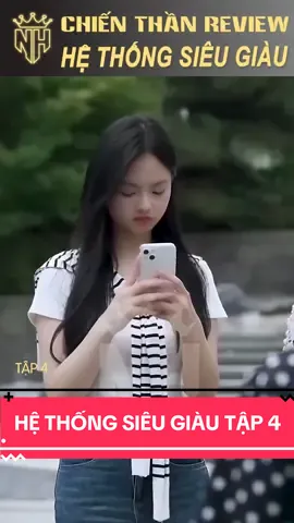 Hệ thống siêu giàu Tập 4 #phimhaymoingay #phimhay 