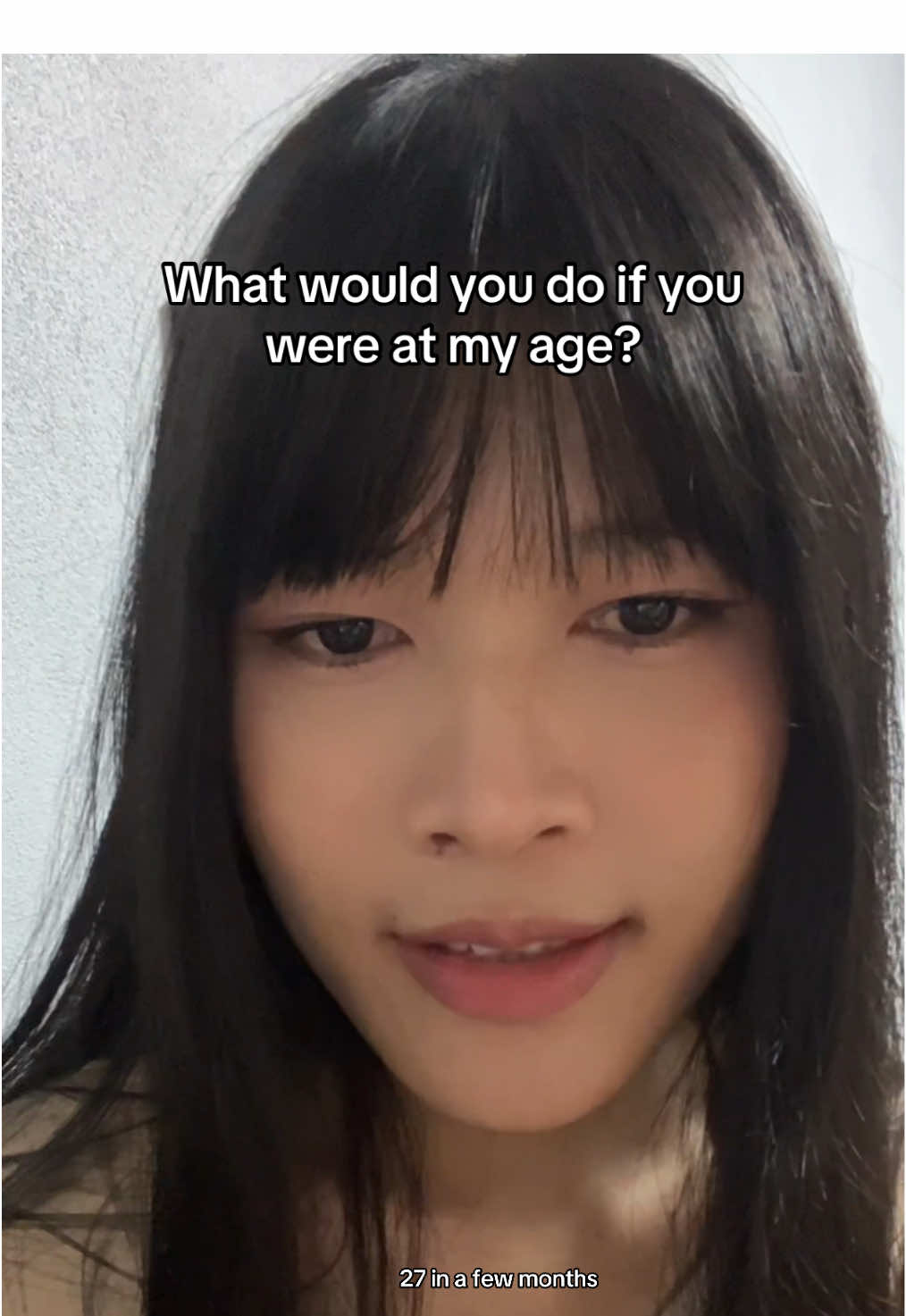 What would you do if you’re at my age again? #life #question 