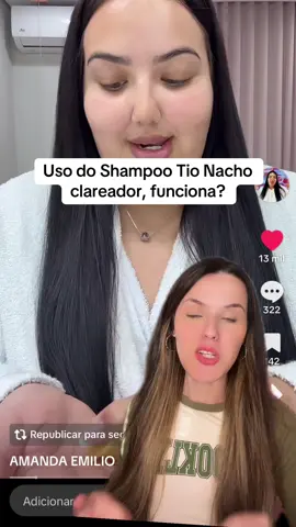 Respondendo a @Ana Santos 😍❤ Shampoo Tio Nacho clareador funciona? . #cabelo #clarearcabelo #shampootionacho #clareador #shampooclareador #amandaemilio 