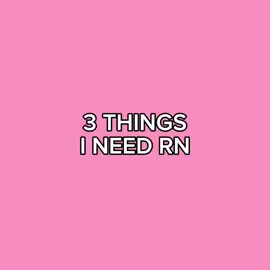Tag them🤭 #3thingsineedrn #fyp #xyzabc #abcxyz #Love #him #crush #sendthistothem #her 