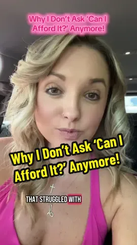 Why I Don’t Ask ‘Can I Afford It?’ Anymore! #sidehustle #makingmoneyonline #earnmoneyonline #sidehustlesformoms #sahm 