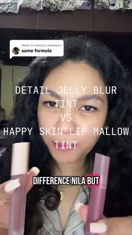 Replying to @chesca the difference!💗💗💗 but same maganda beb!💗 #detailjellyblur #detailcosmetics  #happyskinmallowtint #happyskin #happyskinlipmallow #detailcosmeticsph #foryou  . . . . . . . . detailcosmetics detail fresh foundation detail jelly blur detail glass stain detail lip leisure detail dew drop detail clay pen detail lip liner detail foundation shades detail cosmetics jelly blur swatches