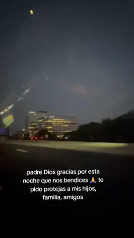 oración de la noche 🙏 #oración #noche #familia #hogar #hijos #amigos #padrediosgraciasporestanochequellegaynosbendices🙏🙌