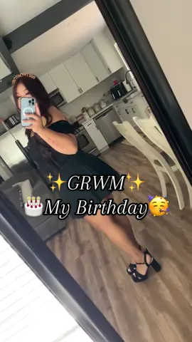 GRWM for my birthday 🥳😈 #fyp #trending #viral #leoszn #thirtydirtyandthriving #birthday #30