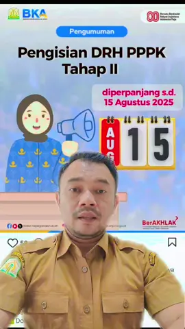 jadwal pengisian DEH PPPK Tahap II. #pidiejaya #aceh #menpanrb #bkn #bkpsdm #pppknakes #pppkteknis #pppkguru 