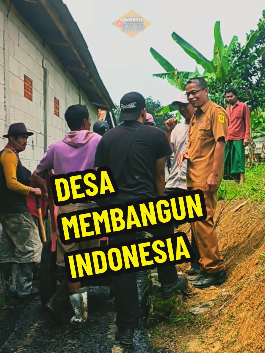 DESA MEMBANGUN INDONESIA #wahyuchannel2022  #fyppppppppppppppppppppppp 