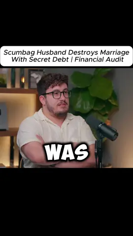 Scumbag Husband Destroys Marriage With Secret Debt  Financial Audit