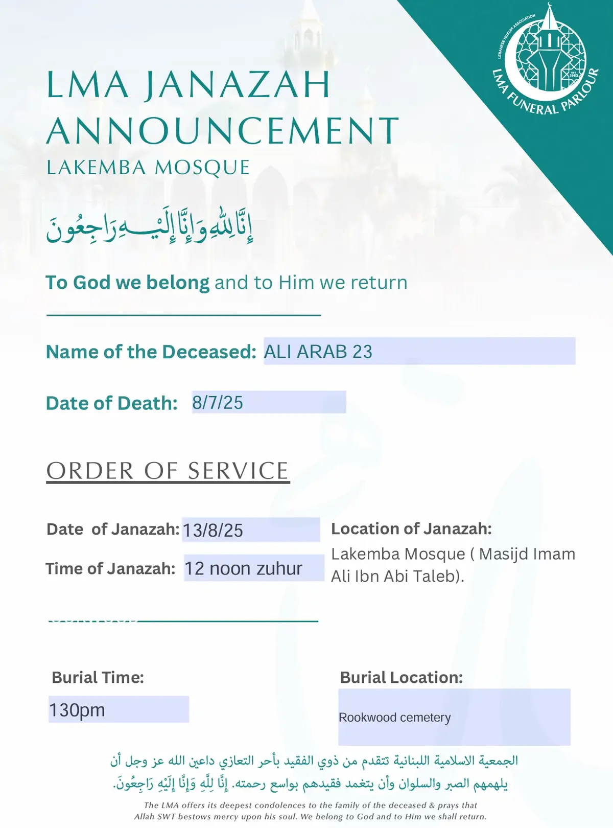 Allah yerhamo Ali  Arab 23 will be buried Wednesday.. Janazaa prayer at lakemba mosque 12 noon zuhur.  Burial Rookwood cemetery at 1:15pm. Keep him in your dua