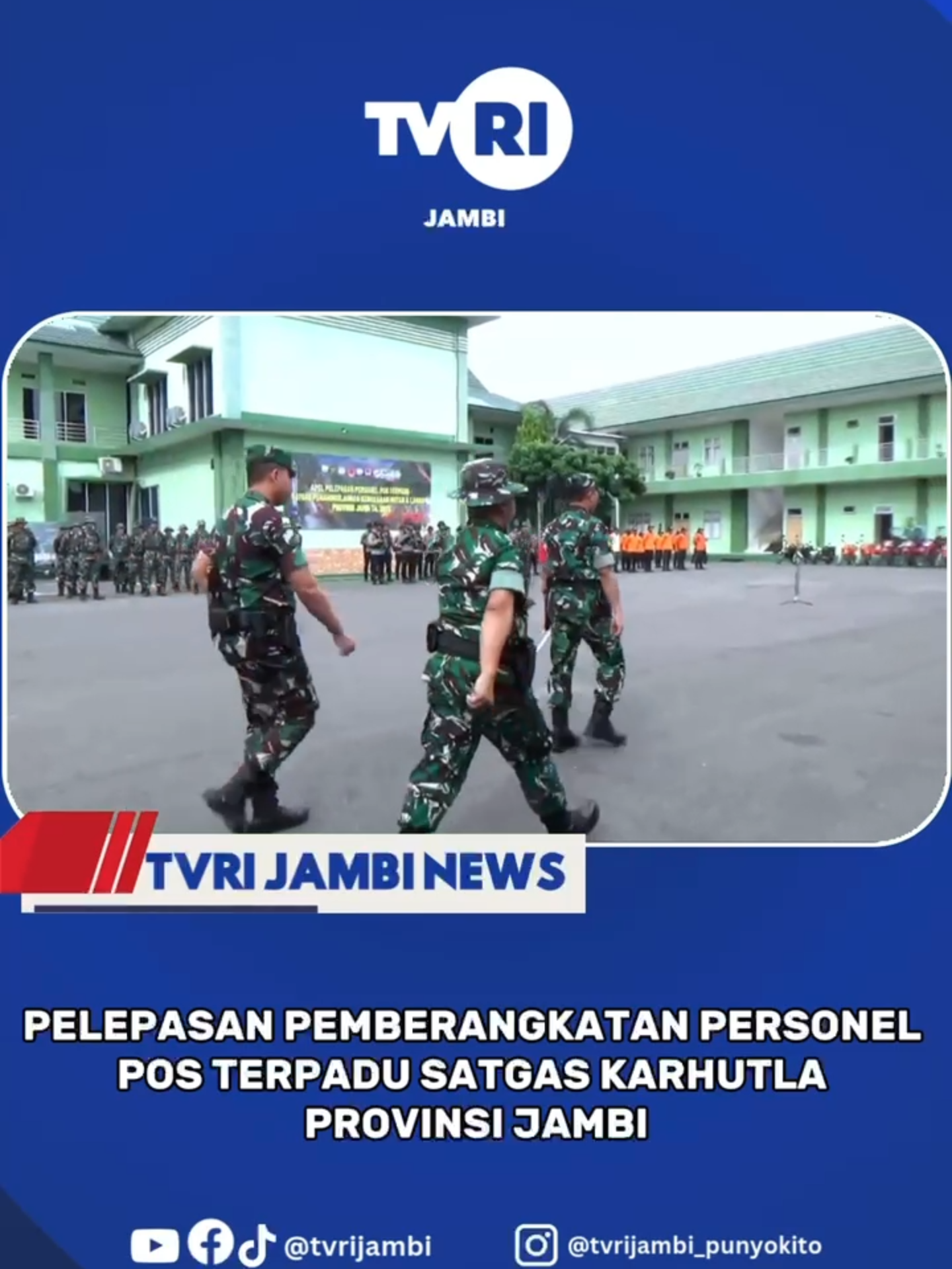 (Selasa, 12 Agustus 2025) Danrem Nol-4-2 Garuda Putih Brigjen TNI Heri Purwanto selaku PLH Dansatgas Karhutla Provinsi Jambi melepas pemberangkatan personel pos terpadu satgas karhutla Provinsi Jambi. Saksikan selengkapnya di Jambi Hari Ini pukul 15.00 WIB (Reporter TVRI Jambi : Rendy Artha) #JambiHariIni #TVRIJambi #MediaPemersatuBangsa