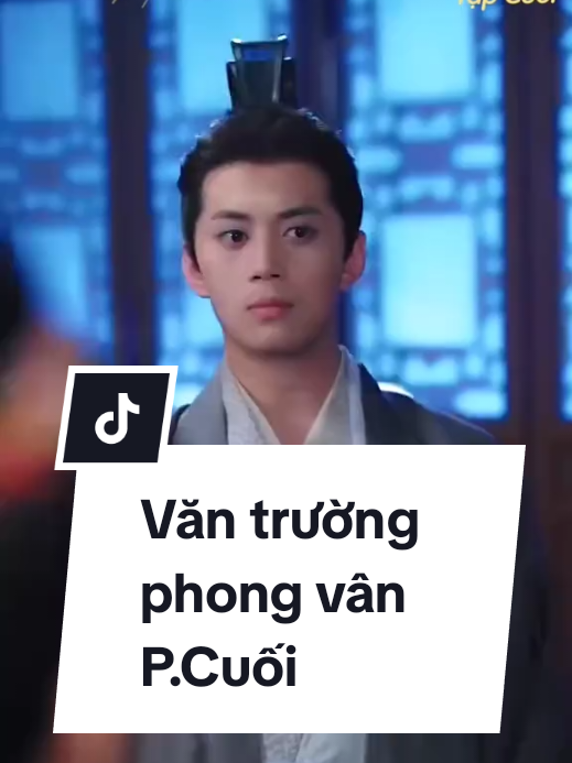 Văn trường phong vân P.Cuối #phimhay #xuhuong #reviewphim 