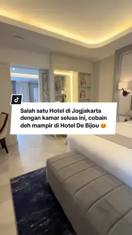 Salah satu Hotel di Jogjakarta dengan kamar seluas ini, cobain deh mampir di Hotel De Bijou 😍#hotelyogyakarta #hoteljogja 
