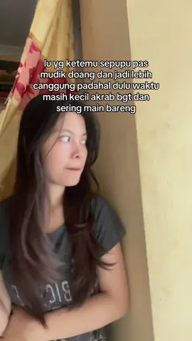 di follow yaaww 🫶 #sepupu #canggung #mudik 