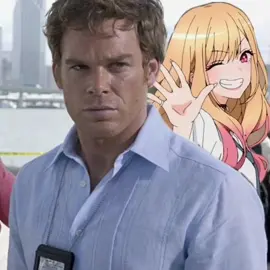 Dexter Morgan and Marin Kitagawa #dexter #dextermorgan #anime #marinkitagawa #fyp 