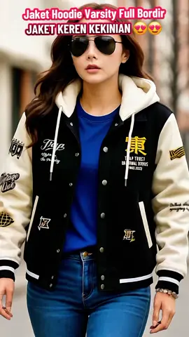 Jaket Hoodie Varsity Full Bordir #jaketbagus #jakettebal #jaketkekinian #foryou 