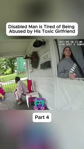 Disabled Man is Tired of Being Abused by His Toxic Girlfriend #bodycam #police #cops 