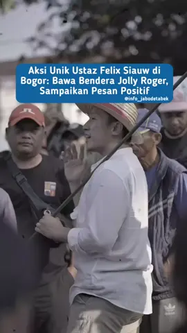 Minggu (10/8), Ustaz Felix Siauw bersama rombongan menggelar aksi unik di Bogor, dengan mengibarkan bendera Jolly Roger simbol bajak laut ikonik dari serial anime One Piece. Aksi tersebut tak berlangsung lama, petugas mendatangi lokasi. Meski begitu, suasana tetap kondusif. Petugas bersikap ramah dan terjadi diskusi tanya  jawab dengan Ustaz Felix Siauw, sehingga tidak menimbulkan ketegangan. Selain mengibarkan bendera, Felix Siauw juga memanfaatkan momen itu untuk menyampaikan pesan positif serta nilai-nilai kebaikan yang, menurutnya, bisa dipetik dari kisah One Piece. Ia menekankan bahwa cerita fiksi pun bisa menjadi sarana refleksi dan pembelajaran hidup. #beritanasional #indonesia #infobogor #bogor #onepiece 