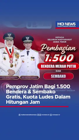 Pemprov Jatim Bagi 1.500 Bendera & Sembako Gratis, Kuota Ludes Dalam Hitungan Jam Pemprov Jawa Timur memperingati HUT RI ke-80 dengan aksi berbagi 1.500 bendera Merah Putih dan sembako gratis pada Selasa, 12 Agustus 2025 di Gedung Binaloka Surabaya. Kuota pendaftaran online langsung penuh hanya dalam hitungan jam. Program ini mengajak seluruh warga mengibarkan bendera sepanjang Agustus demi memupuk rasa cinta tanah air dan gotong royong. #mcinews.id #PemprovJatim #BenderaMerahPutih #SembakoGratis #HUTRI80 #JawaTimur #Khofifah #Surabaya #BeritaJatim #BeritaNasional #IndonesiaMerdeka #AgustusMerdeka #SemangatKemerdekaan #GotongRoyong #BeritaViral #BeritaHariIni #FYPIndonesia #ViralJatim  #InfoJatim #ViralNews