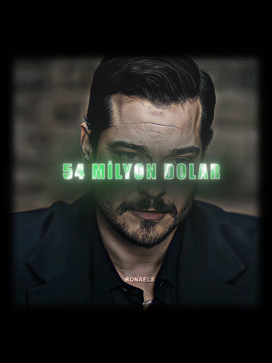 54 Milyon Dolar 🔥 #eşreftek #eşrefrüyadizi #kesfet  #eşrefrüyaedit #çağatayulusoy 