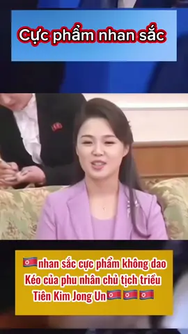 Phu nhân chủ tịch KIM. #vietnam #tintuc #tintuc24h #dangcafef 